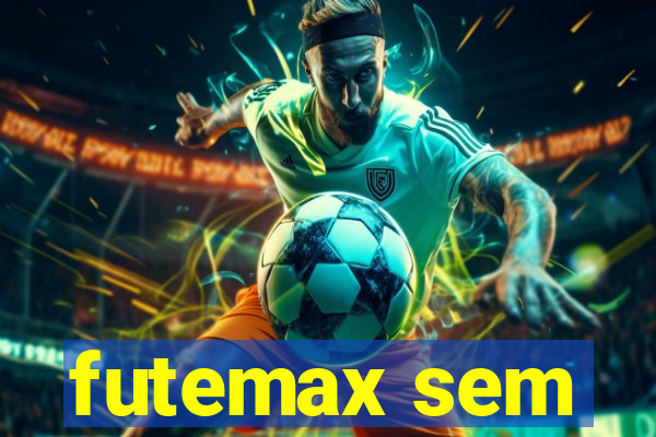 futemax sem